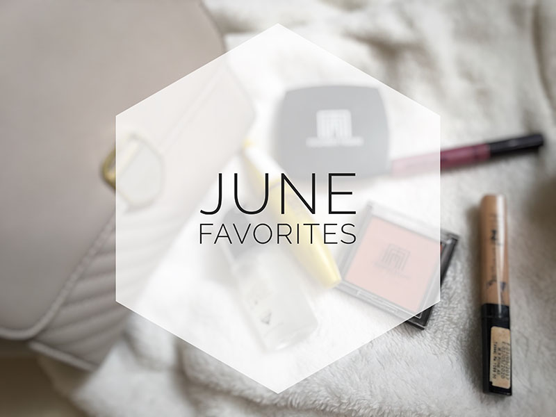 June Favorites – 2018