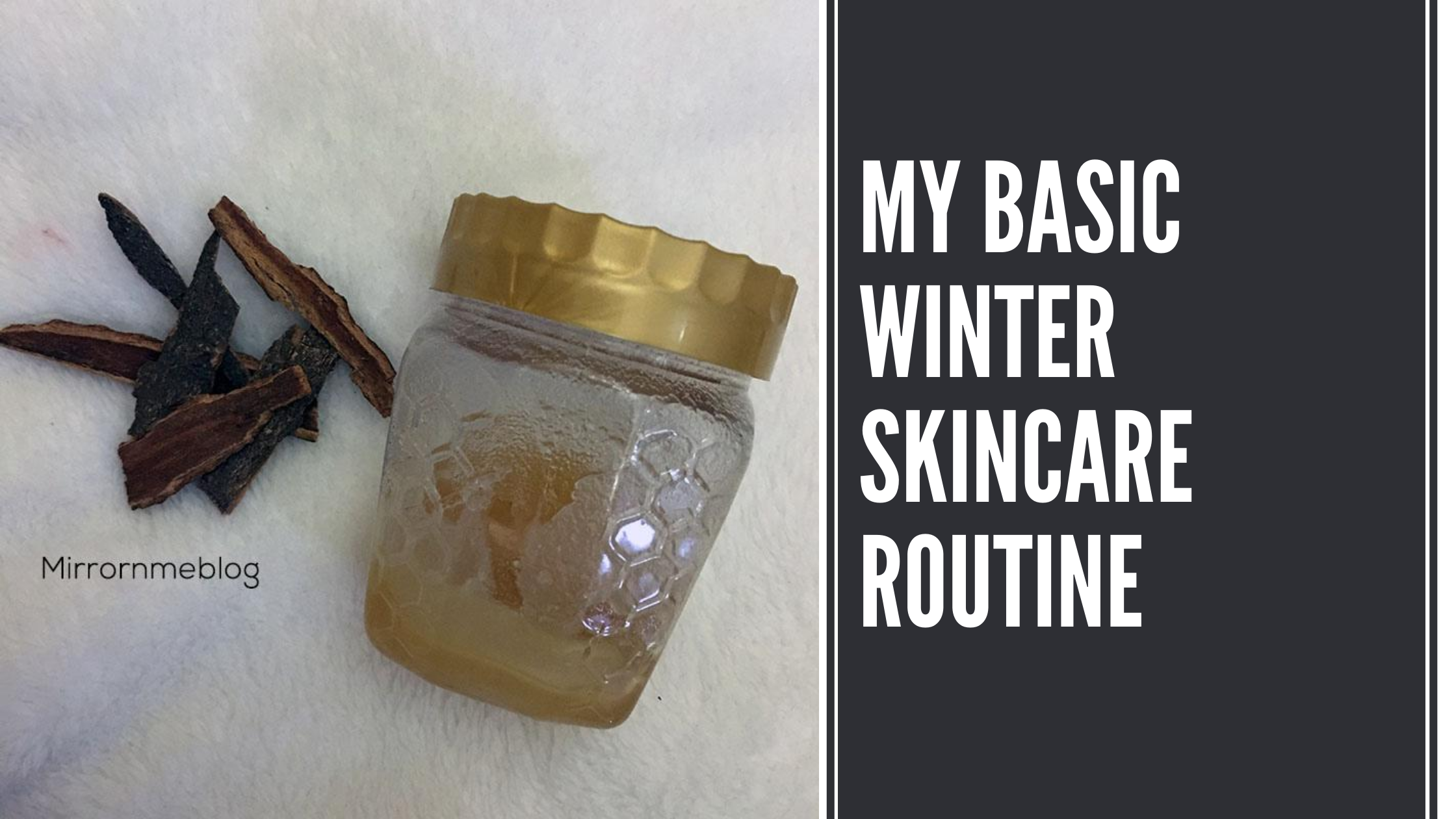 My Basic Winter Skincare Routine
